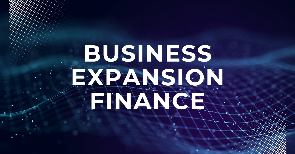 Business Expansion Finance