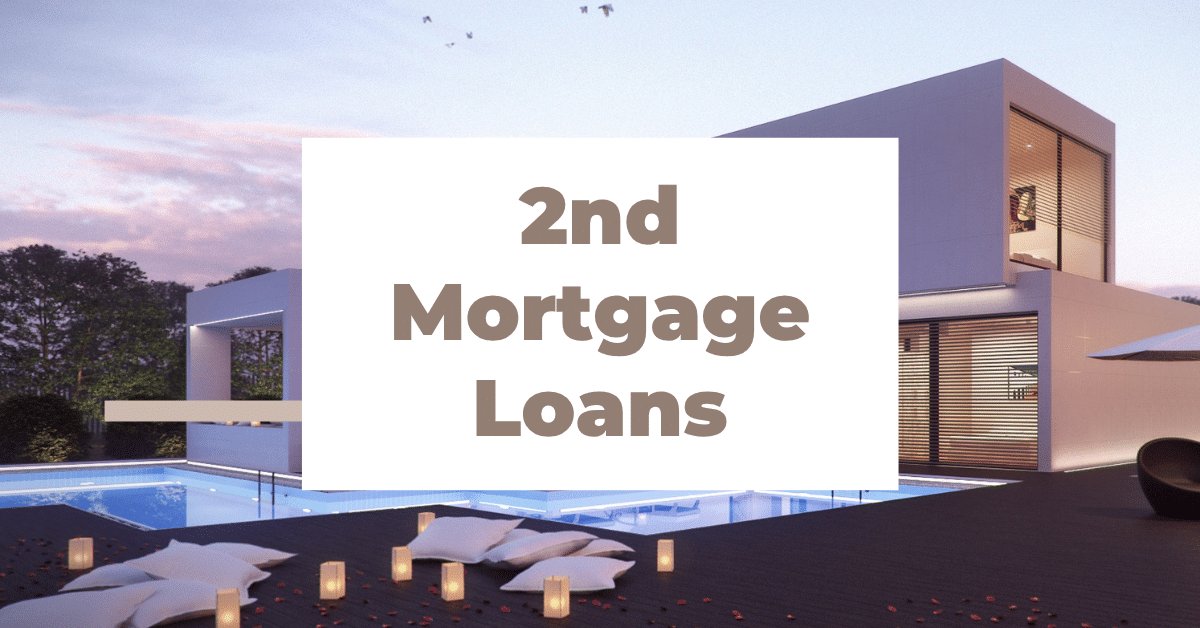 2nd Mortgage Loans